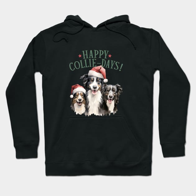 Happy Collie Days, Border Collie Owner Lover Cute Christmas Hoodie by ThatVibe